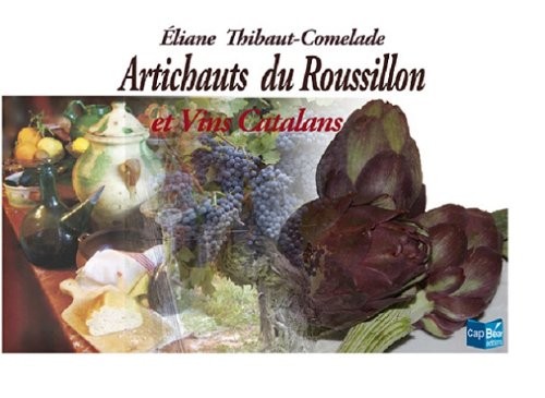 Artichaut du Rousillon et vin Catalan