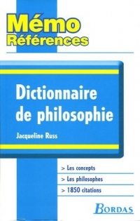 Mémo Références • Jacqueline Russ • Dictionnaire de Philosophie