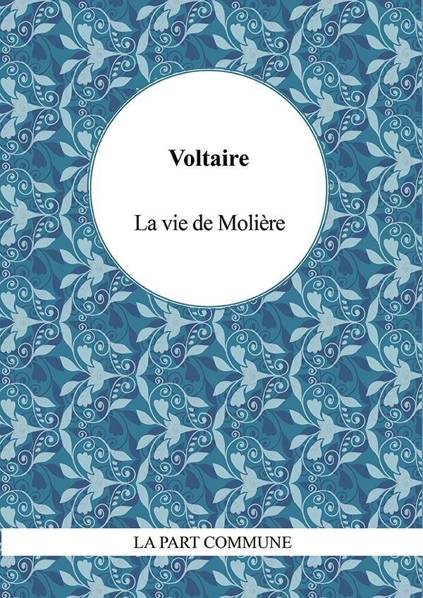 La vie de Molière