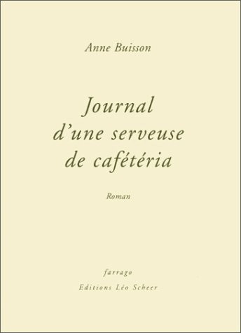 Journal d'une serveuse de cafétéria