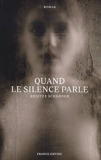 Quand le silence parle