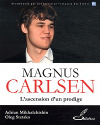 Magnus Carlsen: L'ascension d'un prodige.