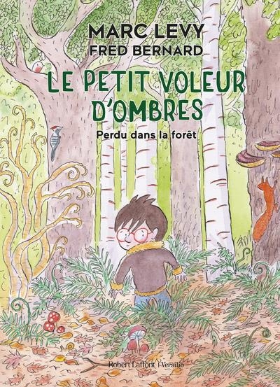 Le Petit voleur d'ombres - Perdu dans la forêt - Édition de luxe