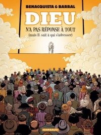 Dieu N'a Pas Réponse a Tout, Tome 2