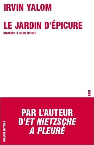 Le jardin d'Epicure. Regarder le soleil en face