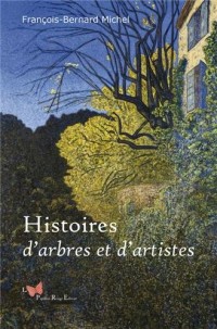 Histoires d'arbres et d'artistes