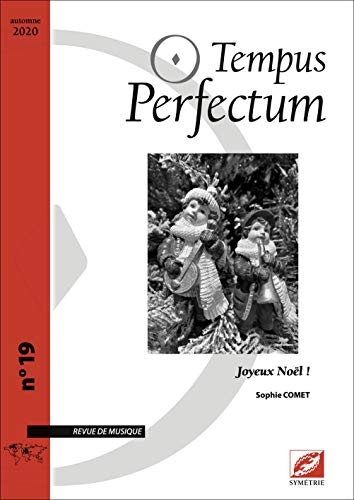 Tempus Perfectum n° 19 : Joyeux Noël !: Joyeux Noël !