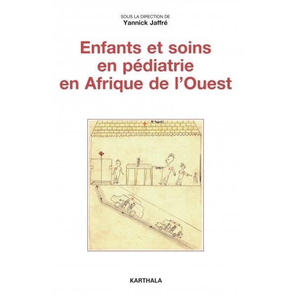 Enfants et Soins en Pédiatrie en Afrique de l'Ouest