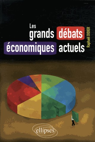 Les Grands Débats Économiques Actuels