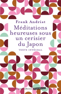 Méditations heureuses sous un cerisier du Japon