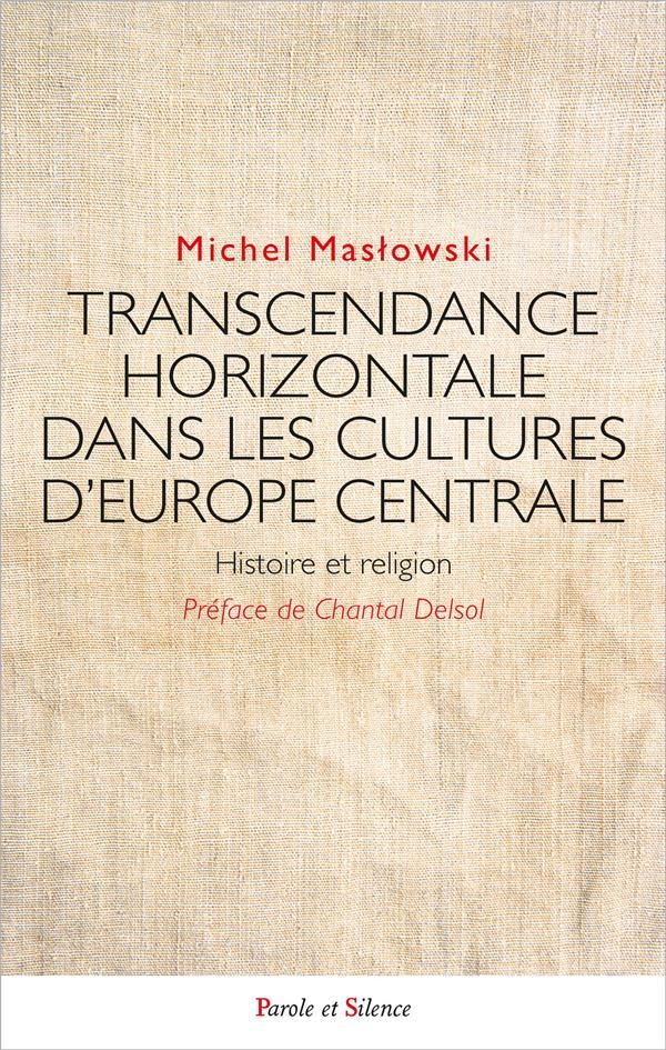 TRANSCENDANCE HORIZONTALE DANS LES CULURES D'EUROPE CENTRALE: HISTOIRE ET RELIGION