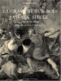 La gravure sur bois au XIXe siècle