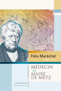 Félix Maréchal, Médecin et Maire