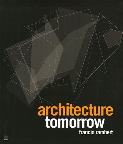 Architecture tomorrow (version française)