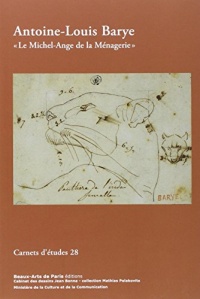 Antoine-Louis Barye - le Michel-Ange de la ménagerie - carnet d'études n 28