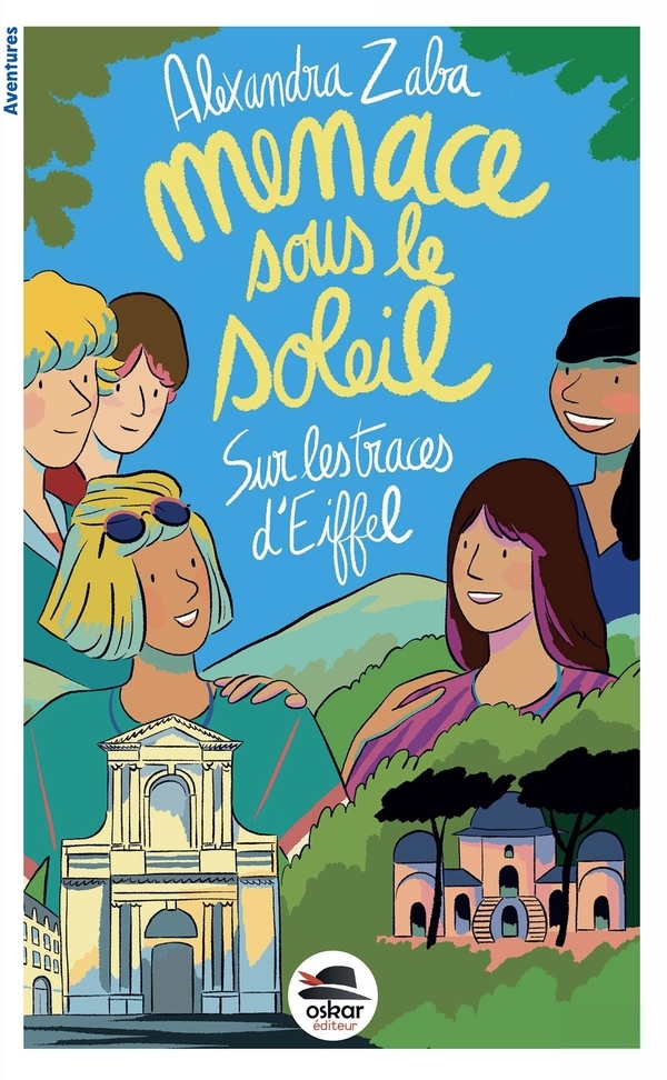 Menaces sous le soleil - Sur les traces d'Eiffel