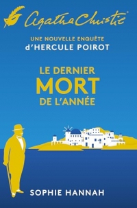 Le dernier mort de l'année: 6e nouvelle enquête d'Hercule Poirot