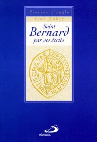 Saint Bernard par ses écrits