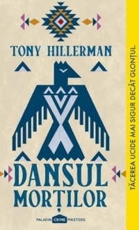 Dansul mortilor - Tony Hillerman, Crime Masters, Editie in limba romana