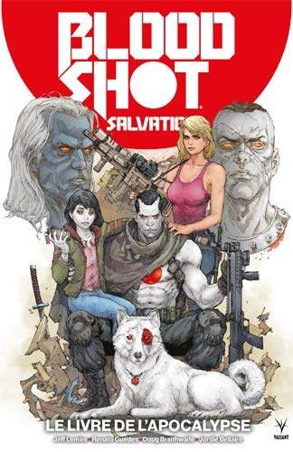 BloodShot Salvation, Tome 2 : Le livre des morts