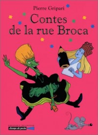 Contes de la rue Broca, coffret de 3 volumes