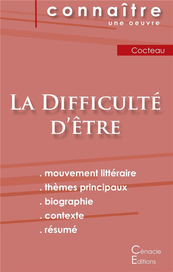 Fiche de lecture La Difficulté d'être de Jean Cocteau (Analyse littéraire de référence et résumé complet)