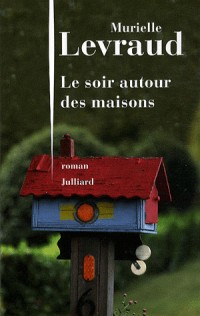 Le Soir autour des maisons