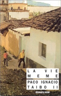 La Vie même