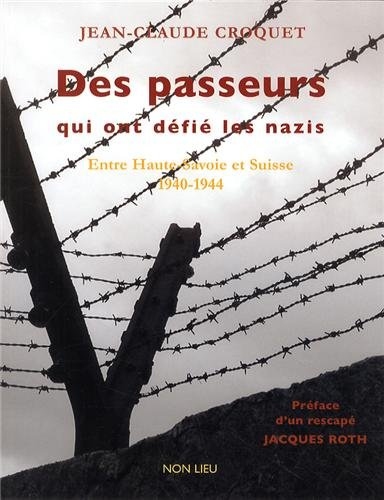 Des passeurs qui ont défié les Nazis