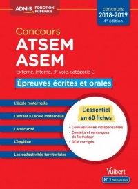 Concours ATSEM et ASEM - Catégorie C - Épreuves écrites et orales - L'essentiel en 60 fiches - Concours 2018-2019