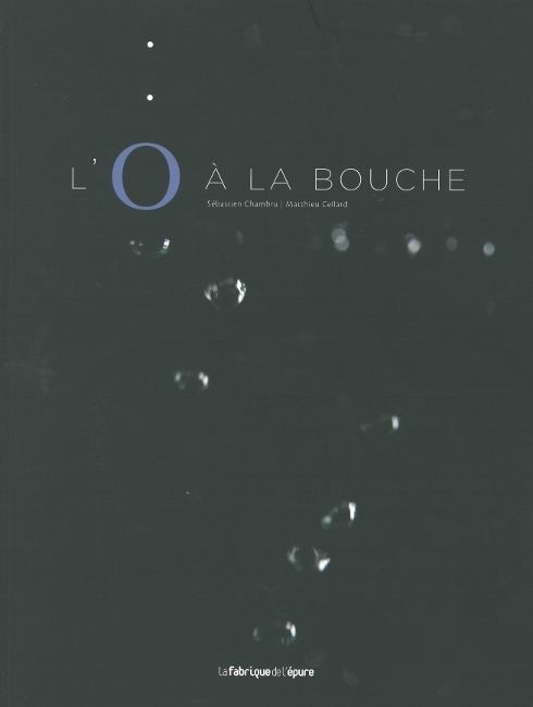 L'O à la bouche