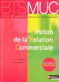 Gestion de la Relation Commerciale BTS 1e et 2e années