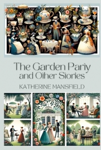 The Garden Party and Other Stories