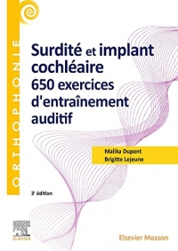 Surdité et implant cochléaire : 650 exercices d'entraînement auditif