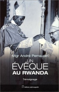 Un évêque au Rwanda