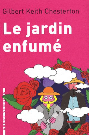 Le jardin enfumé : Et autres nouvelles