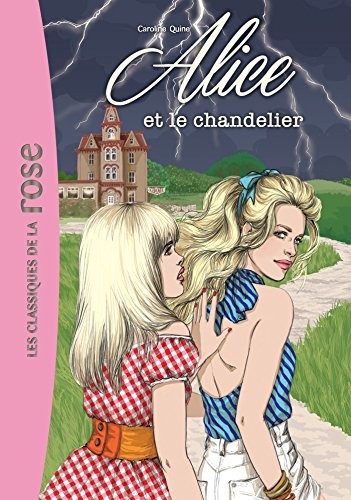 Alice 03 - Alice et le chandelier