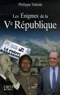 Les Enigmes de la Vème République