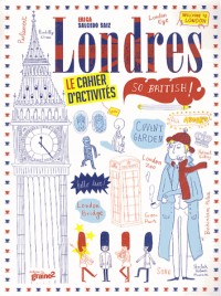 Londres - Le cahier d'activités so British