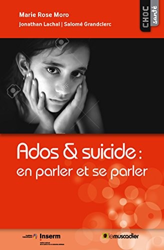 Ados et suicide : en parler et se parler