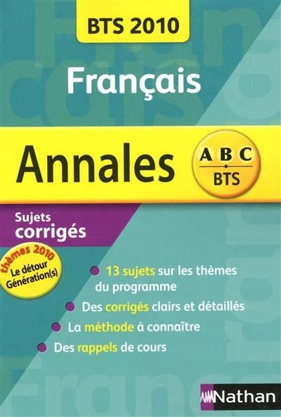 Annales Français BTS 2010 (Le détour / Génération(s)