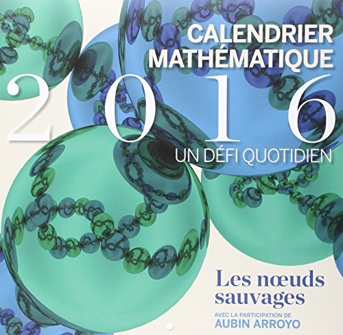 Calendrier mathématique 2016, un défi quotidien