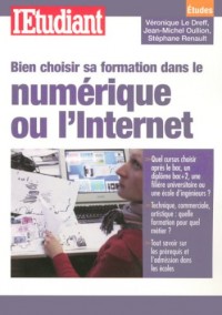 BIEN CHOISIR SA FORMATION DANS LE NUMERIQUE ET L'INTERNET