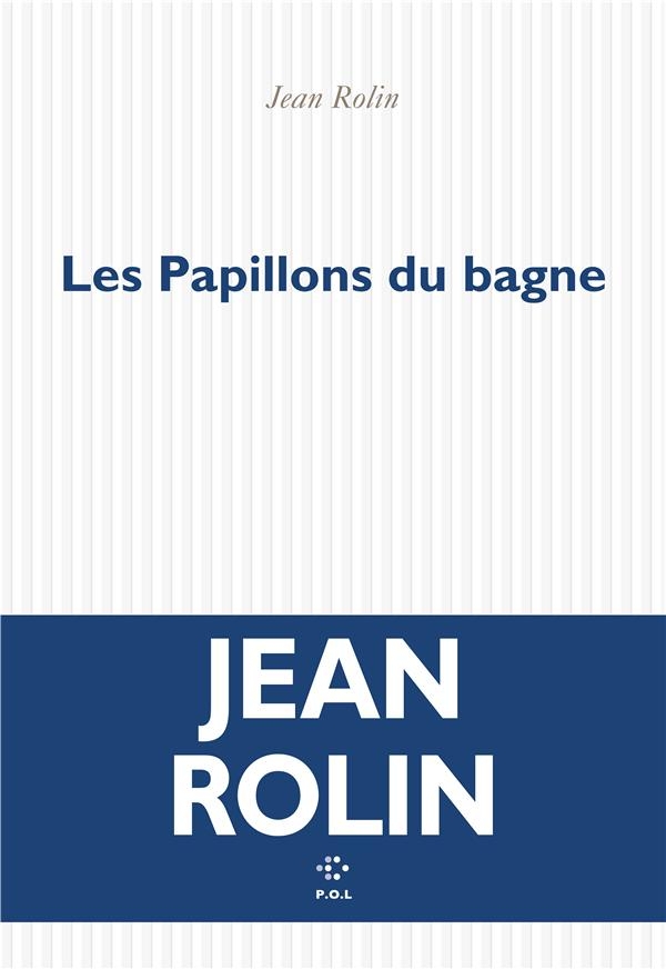 Les papillons du bagne
