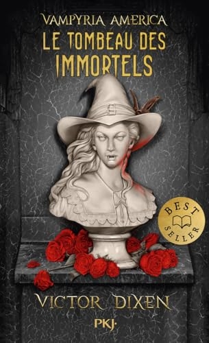 Le Tombeau des Immortels (Vampyria America : le cycle des desperados) - 1 (1)