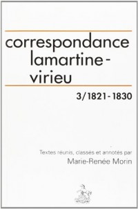 Correspondance Lamartine - Virieu, tome 3