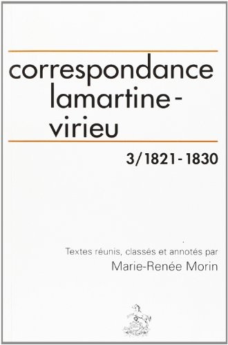 Correspondance Lamartine - Virieu, tome 3
