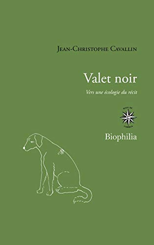 Valet Noir - Vers une Écologie du Recit