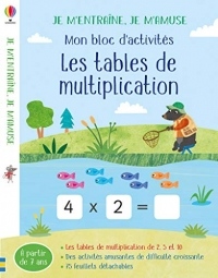 Les tables de multiplication (2,5 et 10) - Mon bloc d'activités - Je m'entraîne, je m'amuse