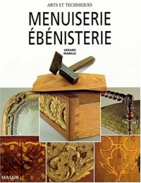 Menuiserie, ébénisterie